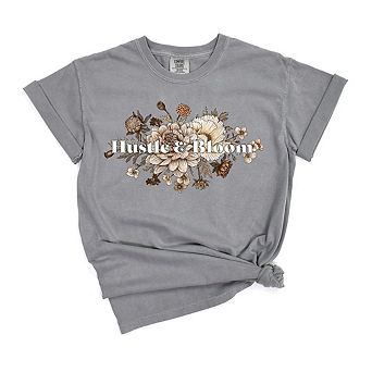 Hustle And Bloom Garment Dyed Tees