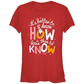 Juniors' Dr. Seuss The Cat In The Hat It's Better To Know How To Learn Than To Know Fitted Graphic Tee