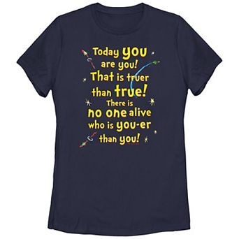 Juniors' Dr. Seuss Today You Are You Graphic Tee