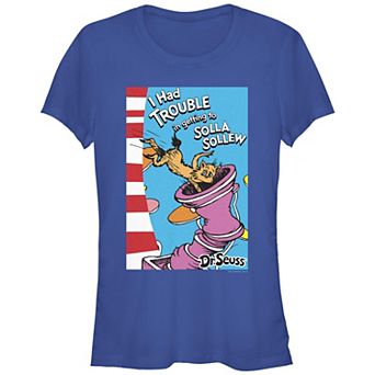 Juniors' Dr. Seuss I Had Trouble In Getting To Solla Sollew Fitted Graphic Tee