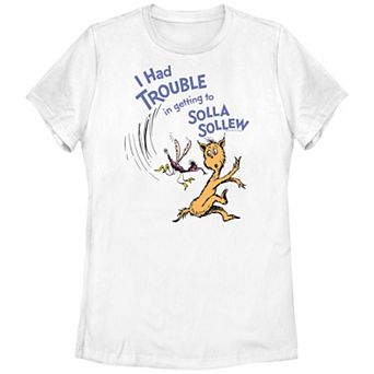 Juniors' Dr. Seuss I Had Trouble In Getting To Solla Sollew Graphic Tee