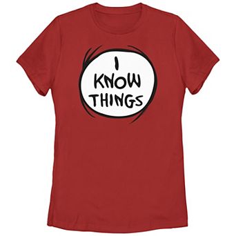 Juniors' Dr. Seuss I Know Things Graphic Tee
