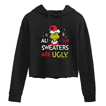 Juniors' Dr. Seuss Your Sweaters Are Ugly Cropped Hoodie