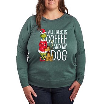 Plus Size Dr. Seuss Grinch All I Need Is Coffee French Terry Long Sleeve Tee