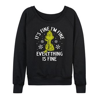 Women's Dr. Seuss Grinch It's Fine I'm Fine French Terry Long Sleeve Tee