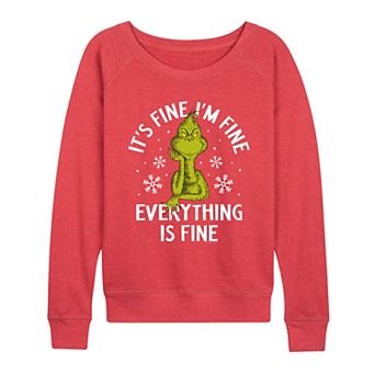 Women's Dr. Seuss Grinch It's Fine I'm Fine French Terry Long Sleeve Tee