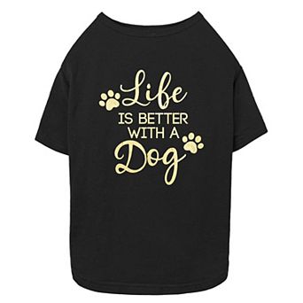 Mad Engine Global Life Is Better With A Dog Pet Tee