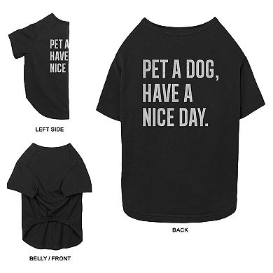 Mad Engine Global Pet A Dog Have A Nice Day Pet Tee