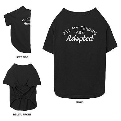 Mad Engine Global All My Friends Are Adopted Pet Tee