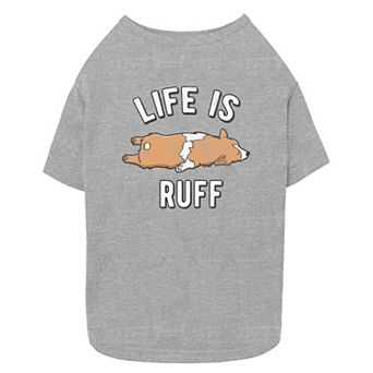 Mad Engine Global Corgi Life Is Ruff Pet Tee