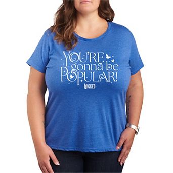 Plus Size Wicked You're Gonna Be Popular Tee