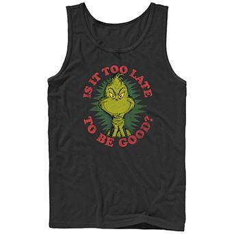 Big & Tall Dr. Seuss Grinch Is It Too Late To Be Good? Tank