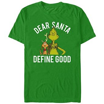 Men's Dr. Seuss Grinch Dear Santa Define Good Graphic Tee
