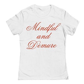 Junior's Grayson Threads The Label Mindful And Demure Graphic Tee