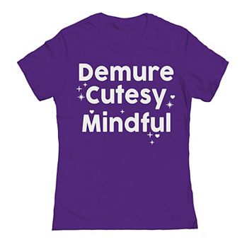 Junior's Grayson Threads by Tai Apparel Demure Cutesy Mindful Graphic Tee