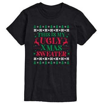 Men's This Is My Ugly Xmas Sweater Graphic Tee
