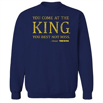 Men's You Come At The King The Wire Graphic Fleece Crew Sweatshirt