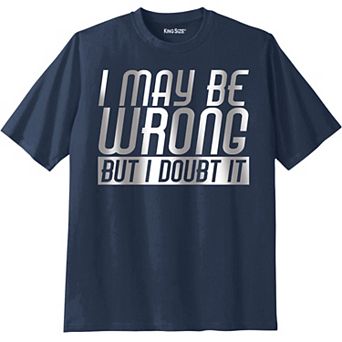 Kingsize Men's Big & Tall Slogan Graphic T-shirt