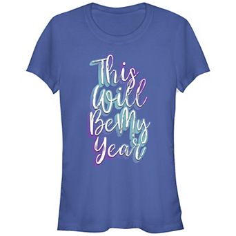 Juniors' This Will Be My Year Fitted Graphic Tee