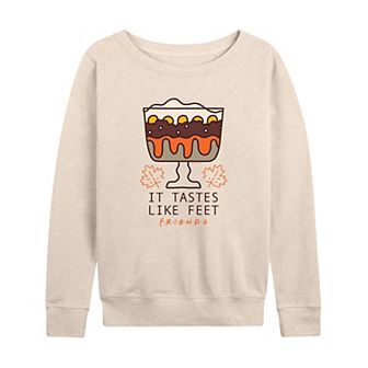 Women's Friends It Tastes Like Feet French Terry Long Sleeve Tee