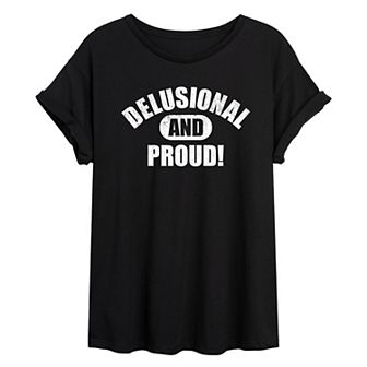 Juniors' Delusional And Proud Oversized Tee