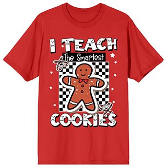 Juniors' I Teach the Smartest Cookies Graphic Tee