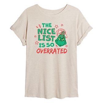 Juniors' Dr. Seuss Grinch Nice List Is So Overrated Oversized Tee