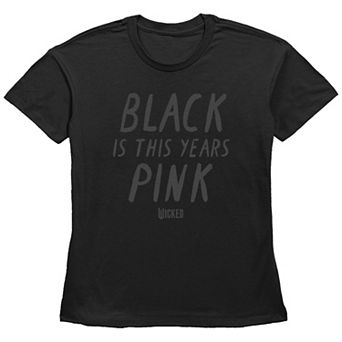 Women's Wicked Black Is This Years Pink Graphic Tee