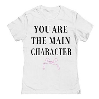 Junior's Grayson Threads by Tai Apparel You Are The Main Character Graphic Tee