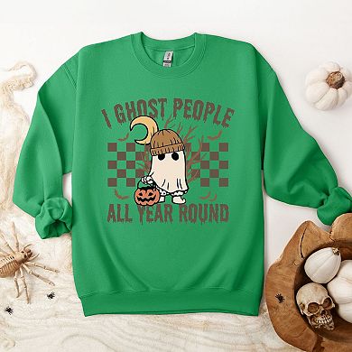 I Ghost People All Year Round Sweatshirt