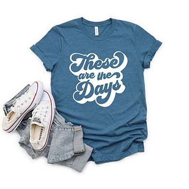 These Are The Days Retro Short Sleeve Graphic Tee