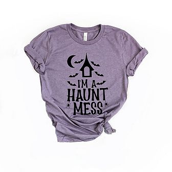 I'm A Haunt Mess Short Sleeve Graphic Tee