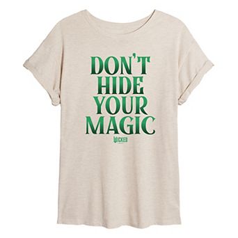 Juniors' Wicked Don't Hide Your Magic Oversized Tee