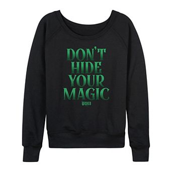 Women's Wicked Don't Hide Your Magic French Terry Long Sleeve Tee