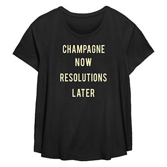Plus Size Champagne Now Resolutions Later Flowy Graphic Tee