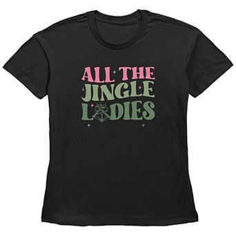 Women's All The Jingle Ladies Graphic Tee