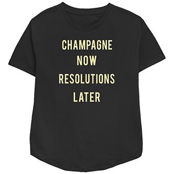 Women's Champagne Now Resolutions Later Relaxed Fit Graphic Tee