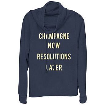 Women's Champagne Now Resolutions Later Cowlneck Graphic Lightweight Long Sleeve