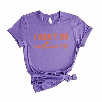 I Don't Do Costumes Short Sleeve Graphic Tee