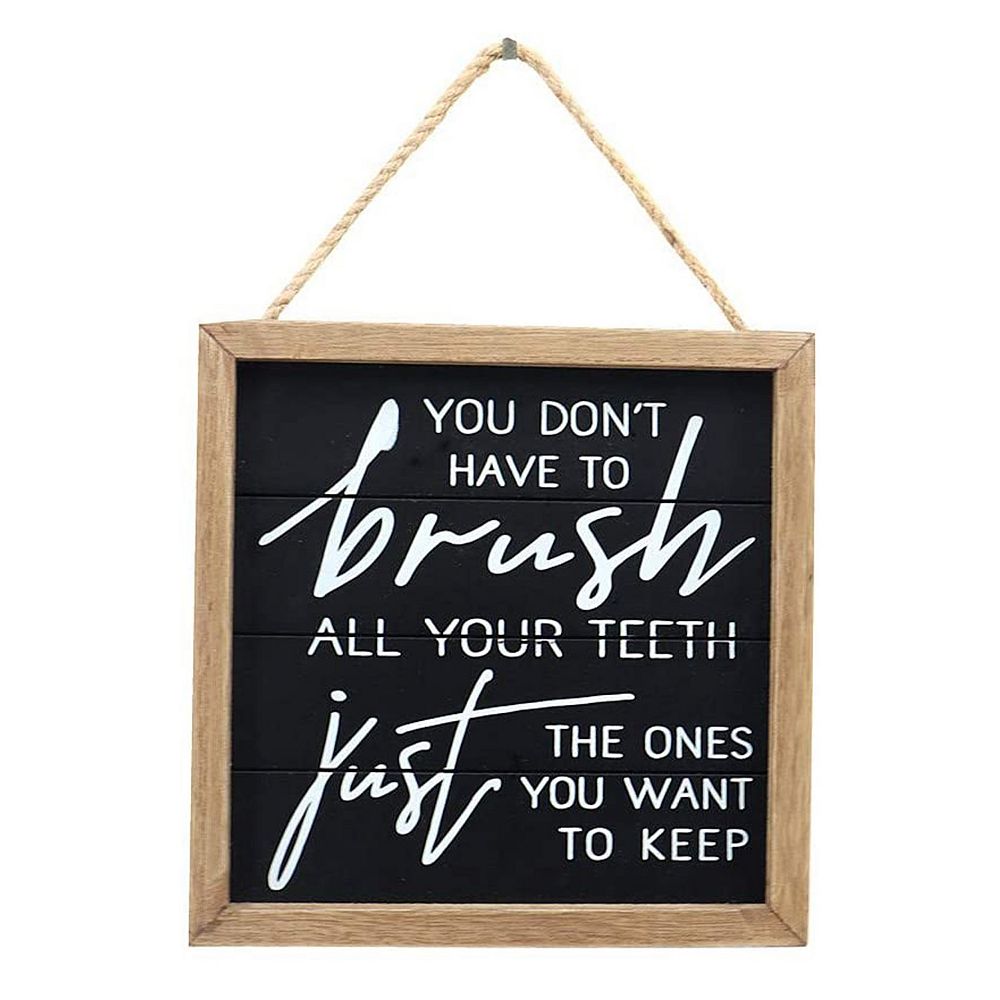 Funny Bathroom Sign - 'You Don't Have To Brush All Your Teeth' Wooden Wall Hanging Decor, 7.5x7.5 Inches