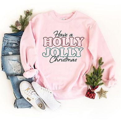 Have A Holly Jolly Christmas Sweatshirt