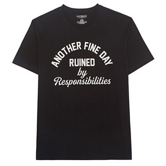 Big & Tall "Another Fine Day Ruined By Responsibilities" Graphic Tee