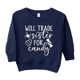 Will Trade Sister For Candy Toddler Graphic Sweatshirt