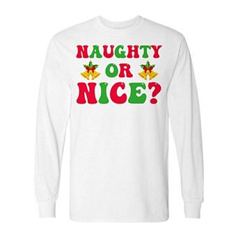 Men's Christmas Naughty Or Nice Long Sleeve Graphic Tee