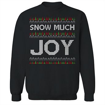 Men's Snow Much Joy Christmas Sweater Graphic Sweatshirt