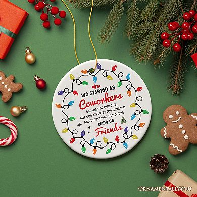 Coworkers Become Friends Quote Ornament, Christmas Appreciation Gift for Office Work Friends