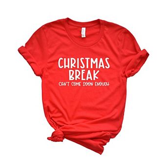 Christmas Break Can't Come Soon Enough Short Sleeve Graphic Tee