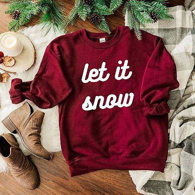 Let It Snow Bold Cursive Sweatshirt