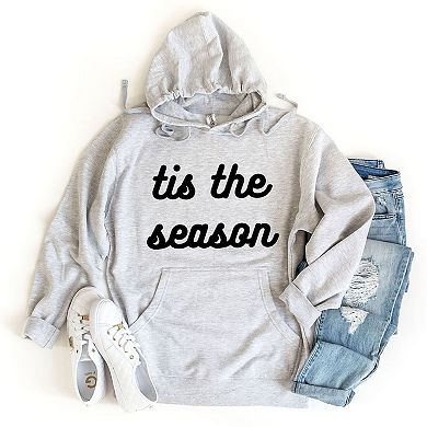 Tis The Season Bold Cursive Hoodie
