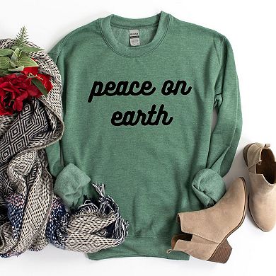 Peace On Earth Bold Cursive Sweatshirt